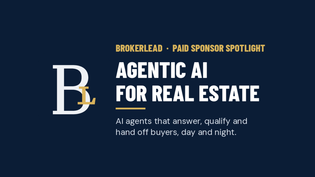 BrokerLEAD agentic AI for real estate, paid sponsor of this HERENorthville Real Estate Spotlight