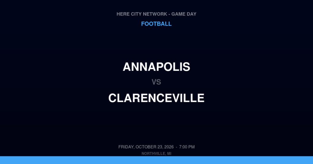 Annapolis vs. Clarenceville — Football Game Day — Livonia, MI — Oct 23, 2026